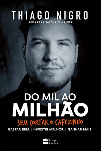 LIVRO DO MIL AO MILHÃO. melhores Livros para educação financeira