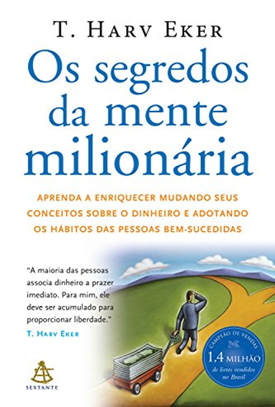Livro de desenvolvimento pessoal:  os segredos da mente milionária