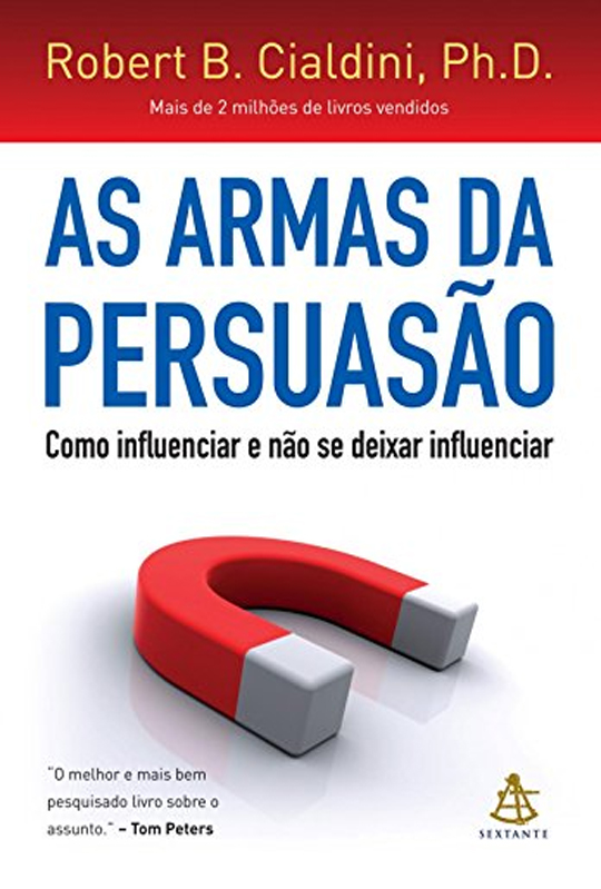 Livro de desenvolvimento pessoal: Armas da persuasão